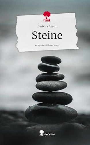 Steine. Life is a Story - story.one von story.one publishing