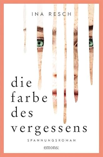 Die Farbe des Vergessens: Spannungsroman