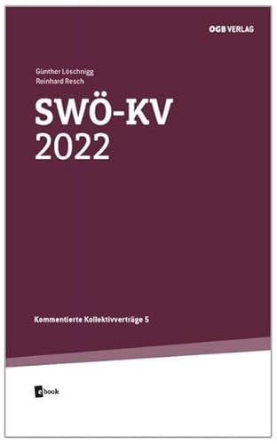 SWÖ-KV 2022 (Kommentierte Kollektivverträge)