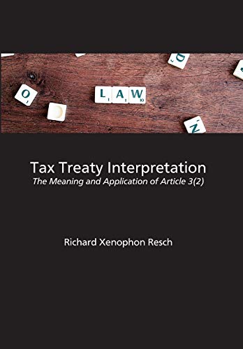 Tax Treaty Interpretation: The Meaning and Application of Article 3(2) von tredition