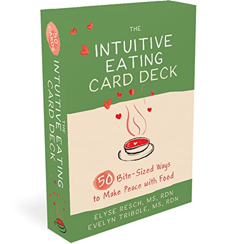 The Intuitive Eating Card Deck: 52 Bite-Sized Ways to Make Peace with Food von New Harbinger
