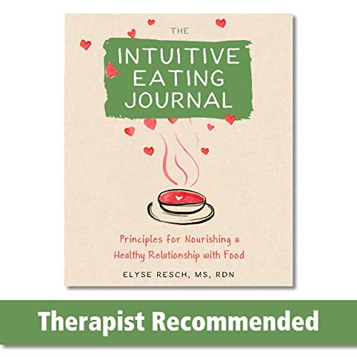 The Intuitive Eating Journal: Your Guided Journey for Nourishing a Healthy Relationship with Food von New Harbinger