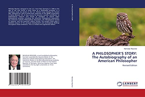 A PHILOSOPHER’S STORY: The Autobiography of an American Philosopher: Revised Edition von LAP LAMBERT Academic Publishing