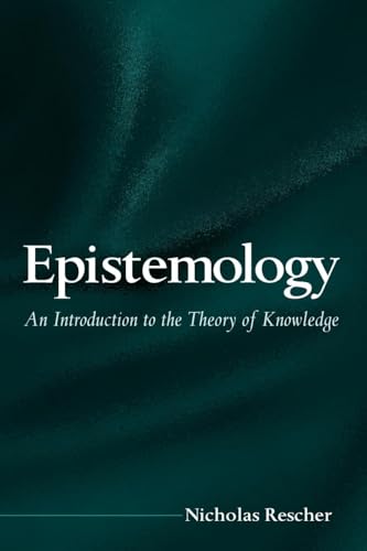 Epistemology: An Introduction to the Theory of Knowledge (Suny Series in Philosophy) von SUNY PRESS