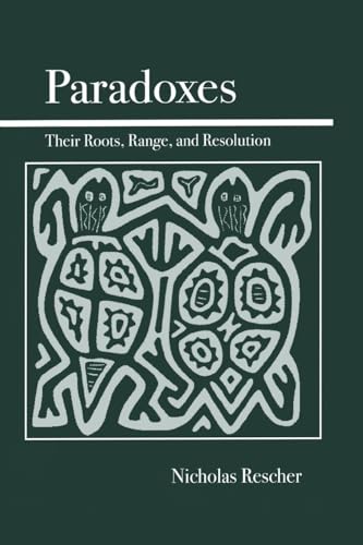 Paradoxes: Their Roots, Range, and Resolution