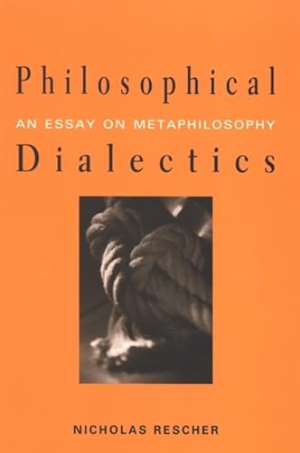Philosophical Dialectics: An Essay on Metaphilosophy von State University of New York Press