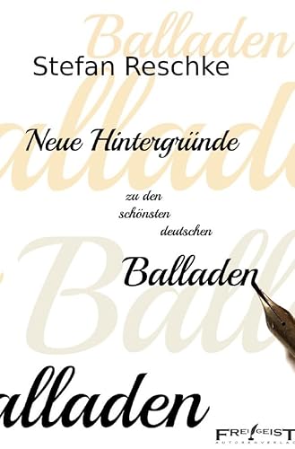 Neue Hintergründe zu den schönsten deutschen Balladen von epubli