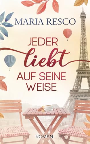 Jeder liebt auf seine Weise von Independently published