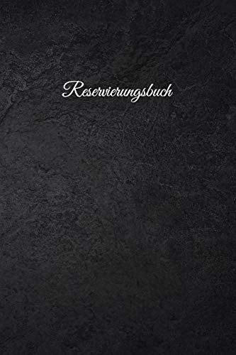 Reservierungsbuch: Reservierungsbuch für Restaurants, Bistros und Hotels, small Edition A5 Format | 370 Seiten - 1 Tag=1 Seite | Der Terminkalender ... der Gastronomie | mit unempfindlichen Cover