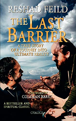 The Last Barrier: A True Story of a Journey into Ultimate Reality von Chalice Verlag