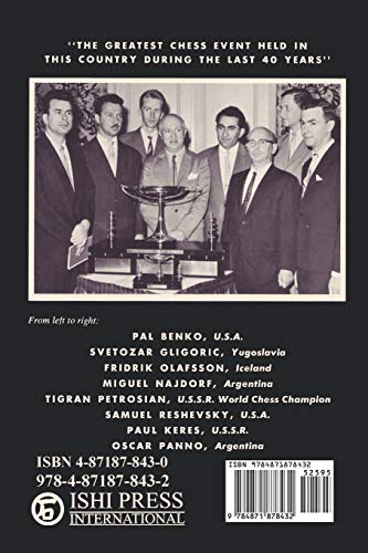 First Piatigorsky Cup International Grandmaster Chess Tournament Held in Los Angeles, California July 1963 von Ishi Press