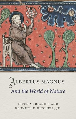 Albertus Magnus and the World of Nature (Medieval Lives) von Reaktion Books