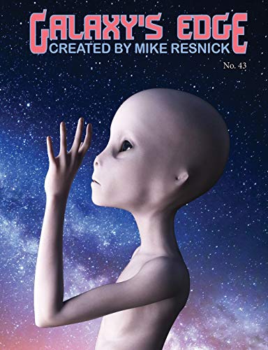 Galaxy’s Edge Magazine: Issue 43 March 2020: Special Tribute Issue: Issue 43 March 2020: Tribute Issue von Phoenix Pick