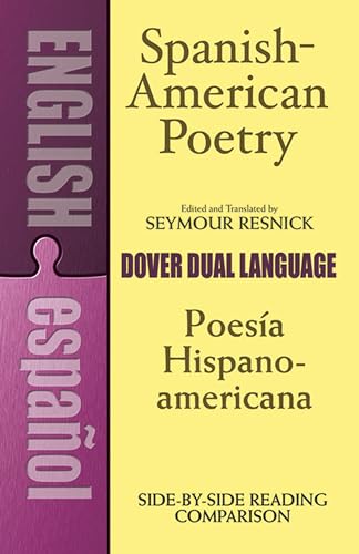 Spanish-American Poetry/Poesia Hispanoamericana: A Dual Language Anthology (Dover Dual Language Spanish)