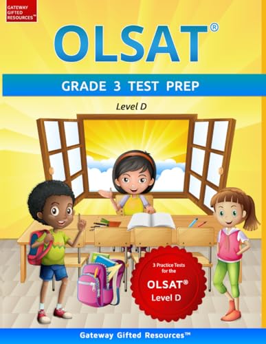 OLSAT Grade 3 Test Prep Level D: 3 Practice Tests for the OLSAT Level D OLSAT Grade 3 Test Prep Level D: 3 Practice Tests for the OLSAT Level D von Gateway Gifted Resources