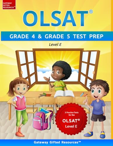 OLSAT Grade 4 & Grade 5 Test Prep Level E: 3 Practice Tests for the OLSAT Level E OLSAT Grade 4 & Grade 5 Test Prep Level E: 3 Practice Tests for the OLSAT Level E von Gateway Gifted Resources