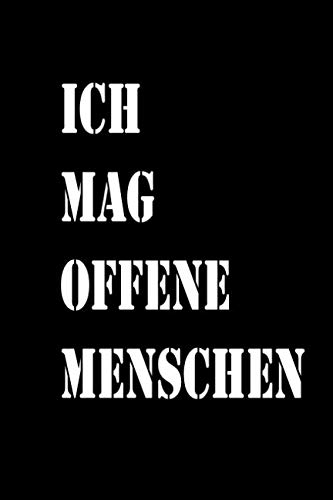 Ich mag offene Menschen: Lustiges Notizbuch für Chirugen und Chirurgie Ärzte