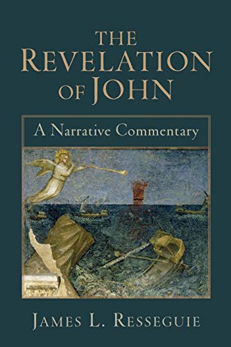 Revelation of John: A Narrative Commentary von Baker Academic