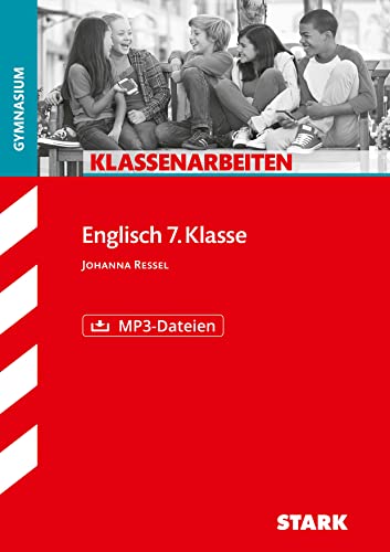 STARK Klassenarbeiten Gymnasium - Englisch 7. Klasse von Stark Verlag GmbH