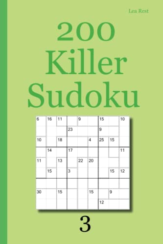 200 Killer Sudoku 3 200 Killer Sudoku 3