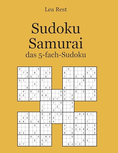 Sudoku Samurai: das 5-fach-Sudoku Sudoku Samurai: das 5-fach-Sudoku von Books on Demand GmbH