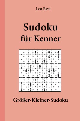 Sudoku für Kenner: Größer-Kleiner-Sudoku
