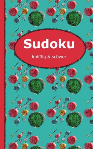 Sudoku knifflig & schwer Sudoku knifflig & schwer