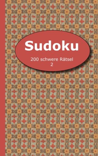 Sudoku: 200 schwere Rätsel 2