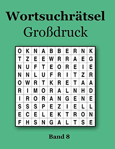 Wortsuchrätsel Großdruck Band 8 Wortsuchrätsel Großdruck Band 8 von udv