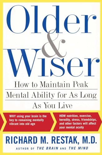 OLDER AND WISER: How to Maintain Peak Mental Ability for as Long as You Live von Simon & Schuster