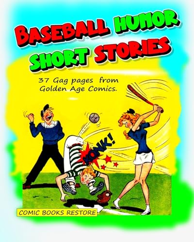 Baseball humor - Short stories: 37 Gag pages from Golden Age Comics von Blurb