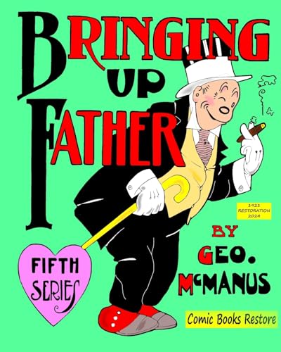 Bringing Up Father, Fifth Series: Edition 1921, Restoration 2024 von Blurb