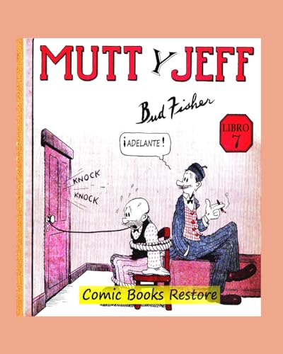 Mutt y Jeff, Libro 7: De Comics Golden Age - Año 1920 - Restauración 2024 von Blurb