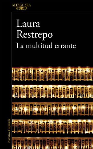 La multitud errante: (edición revisada por la autora) (Hispánica)