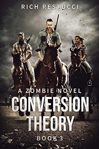 Conversion Theory (The Zombie Theories, Band 3) von Severed Press