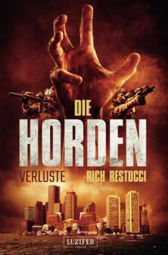 DIE HORDEN 2: VERLUSTE: Zombie-Thriller