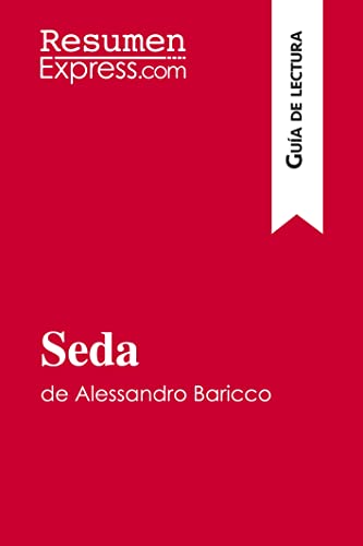 Seda de Alessandro Baricco (Guía de lectura): Resumen y análisis completo