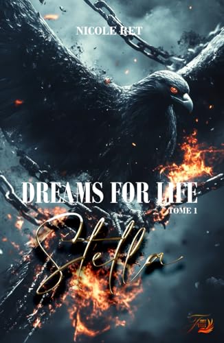 Dreams for life Stella von Independently published
