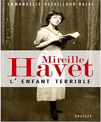 Mireille Havet l'enfant terrible