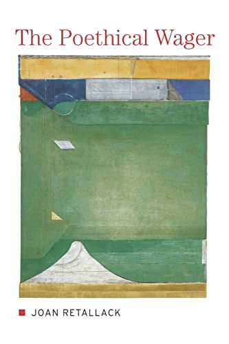 The Poethical Wager von University of California Press