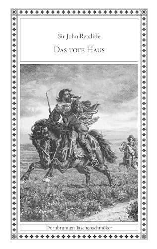 Das tote Haus: Eine Novelle aus Düsseldorfs Vorzeit (Taschenschmöker aus Vergangenheit und Gegenwart) von Books on Demand