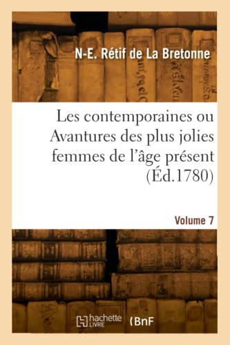 Les contemporaines ou Avantures des plus jolies femmes de l'âge présent (Éd.1780)