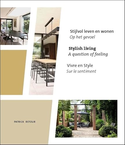 Stijlvol leven en wonen: op het gevoel