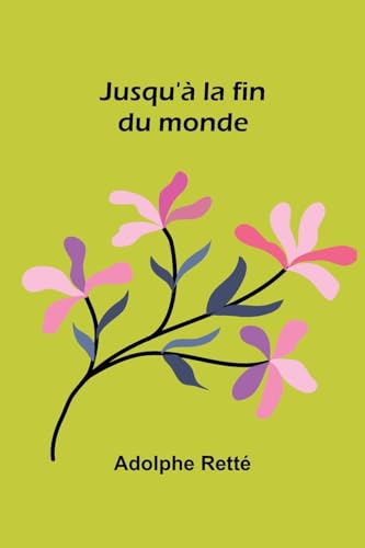 Jusqu'à la fin du monde von Alpha Edition