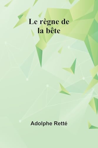 Le règne de la bête von Alpha Edition