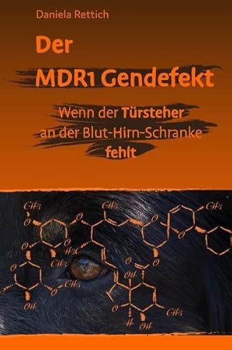 Der MDR1 Gendefekt: Wenn der Türsteher an der Blut-Hirn-Schranke fehlt Der MDR1 Gendefekt: Wenn der Türsteher an der Blut-Hirn-Schranke fehlt