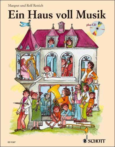 Ein Haus voll Musik: Eine Geschichte mit Bildern. Buch mit CD