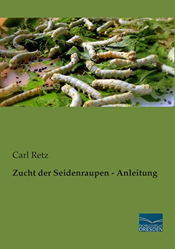 Zucht der Seidenraupen - Anleitung