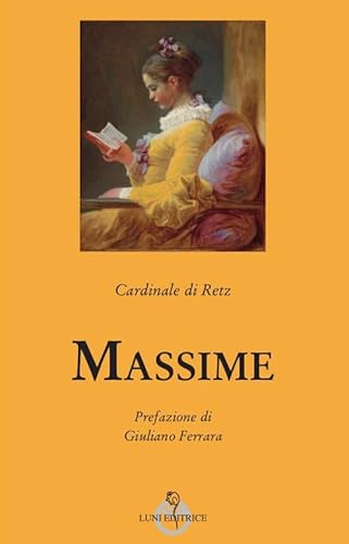 Massime (Grandi pensatori d'Or. e d'Occid. Tradiz.) von Luni Editrice