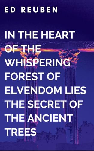 In the Heart of the Whispering Forest of Elvendom Lies the Secret of the Ancient Trees and Their Guardians of Wisdom: Lorian's journey is one of ... through introspection and understanding In the Heart of the Whispering Forest of Elvendom Lies the Secret of the Ancient Trees and Their Guardians of Wisdom: Lorian's journey is one of ... through introspection and understanding von Moonlight Publishers